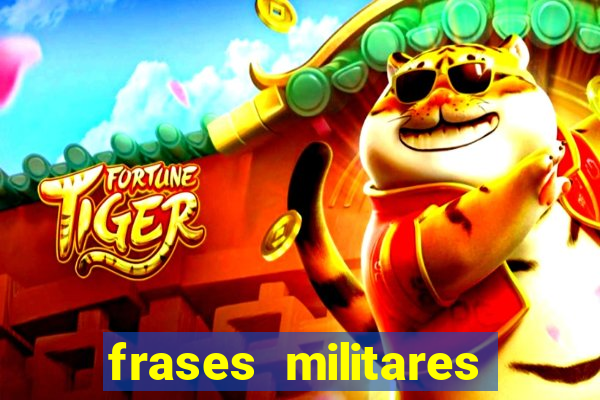 frases militares para status